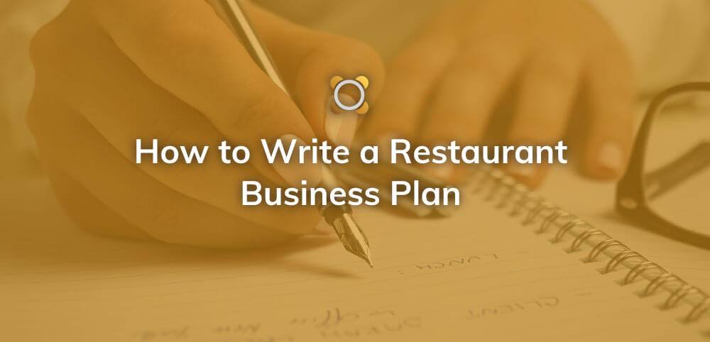 how to write a restaurant business plan rezku pos how to write a restaurant business plan